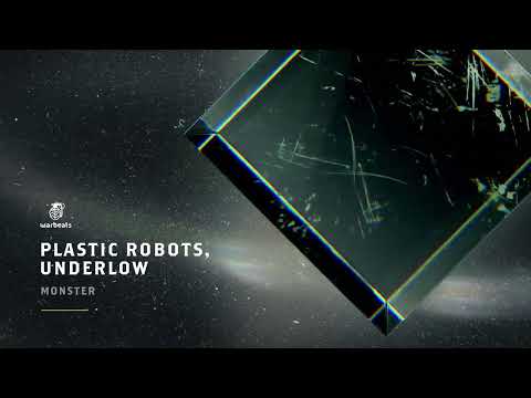 Plastic Robots, Underlow - Monster