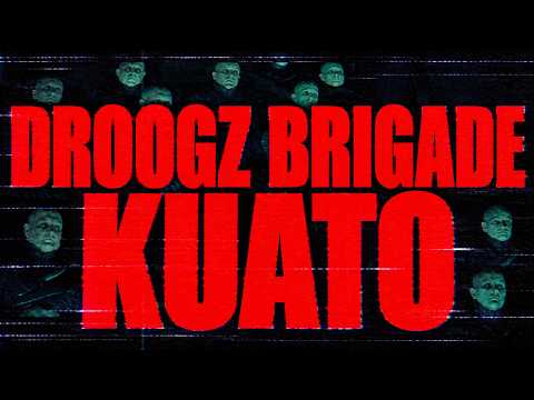 Droogz Brigade – Kuato (2026) [France]