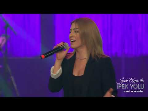 İpek Açar ile İpek Yolu - Selcan Asyalı - Seni Severdim
