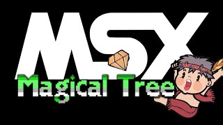 Magical Tree MSX 60 Hz