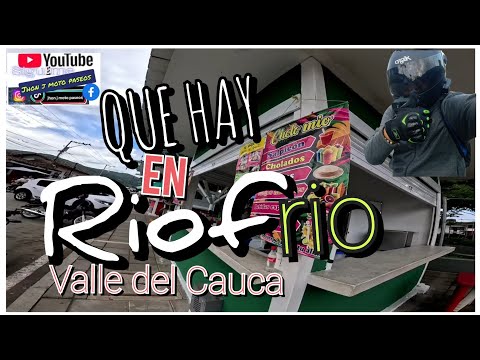 QUE HAY EN RIOFRÍO, Valle del Cauca 