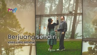 Download lagu KIER KING - BERJUANG SENDIRI (  LYRICS VIDEO ) mp3 Download lagu KIER KING - BERJUANG SENDIRI (  LYRICS VIDEO ) mp3