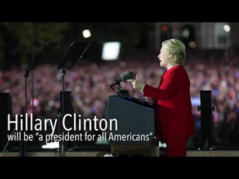 Hillary Clinton promises to be a president for all Americans
