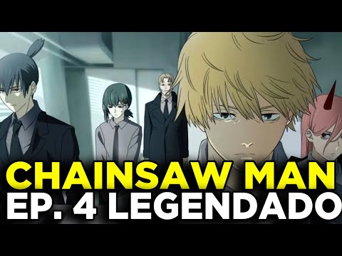 CHAINSAW MAN EP 04 LEGENDADO PT-BR - DATA E HORA | ONDE ASSISTIR |