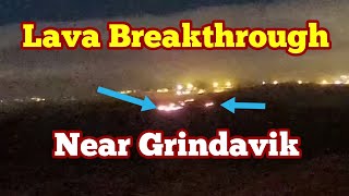 East Grindavik: Lava Breakthrough In Iceland KayOne Volcano Eruption, Sundhnúka, Update, Iceland