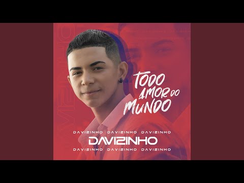 Todo Amor Do Mundo Davizinho Ft Mumuzinho