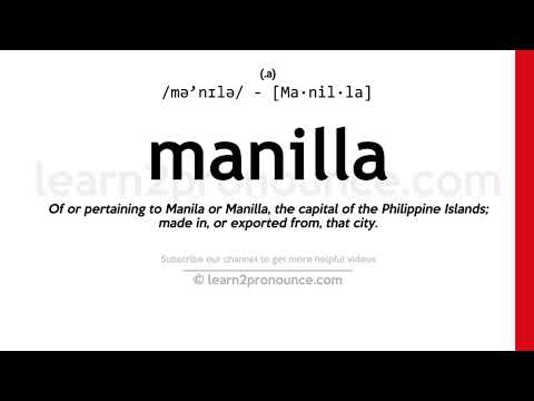 Pronunciation of Manilla | Definition of Manilla