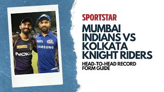 IPL today - Mumbai Indians vs Kolkata Knight Riders - head-to-head record, form guide, predicted XI