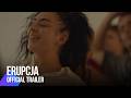 Erupcja Official Trailer