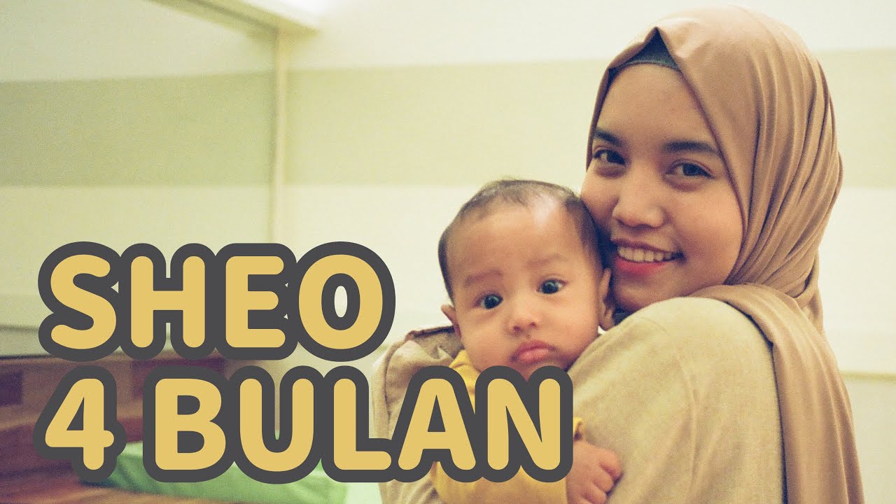 DVLOG #45: SHEO 4 BULAN