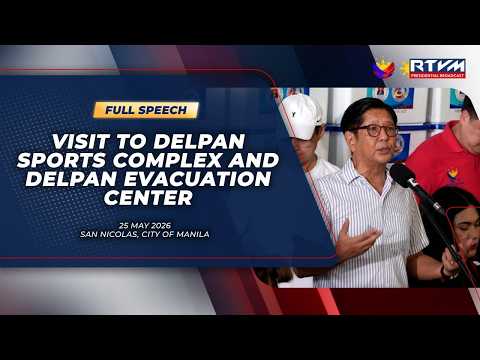 Visit to Delpan Sports Complex and Delpan Evacuation Center (Speech) 05/25/2026
