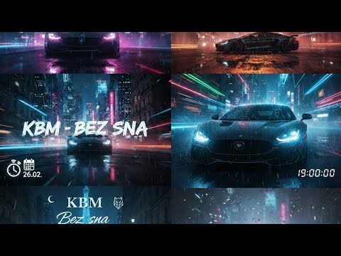 ​KBM - BEZ SNA (Official Visualizer 2026)