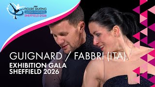 GUIGNARD / FABBRI (ITA) | Exhibition Gala | ISU European Championships | Sheffield 2026