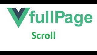 Download the video "Vue js FullPage Scroll"