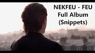 Nekfeu - Album Feu (Snippets)