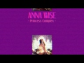 Anna Wise Princess Complex Produced By Teebs