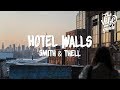 Smith Thell Hotel Walls Lyrics