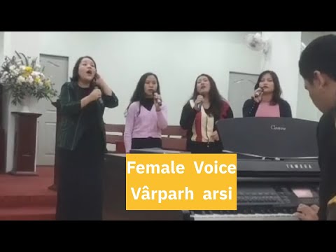 Varparh Arsi - Female Voice KTP Chawnpui