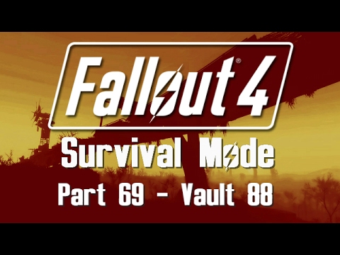 Fallout 4: Survival Mode - Part 69 - Vault 88