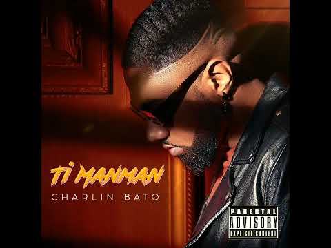 Charlin Bato - Ti Manman