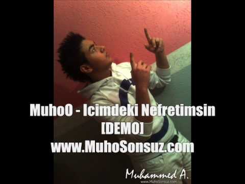 MuhoO - Icimdeki Nefretimsin [DEMO] BOMBA TAM ISYAN AYRILANLAR ICIN !