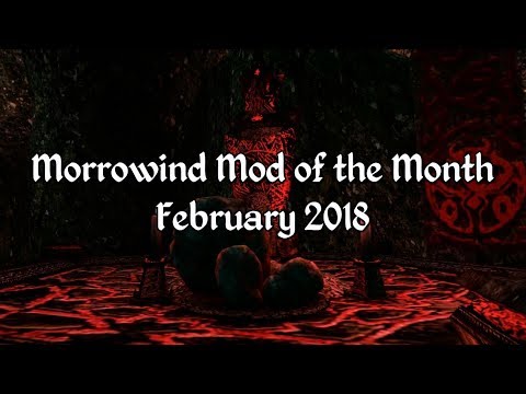 Morrowind Mod of the Month - February 2018