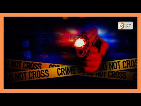 Polisi wachunguza mauaji ya daktari aliyepigwa risasi ndani ya teksi jijini Nairobi