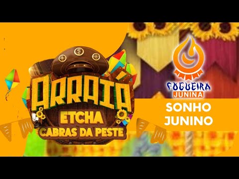 Sonho Junino (Canaã dos Carajás - Arraiá Etcha Cabras da Peste - 2024