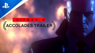 HITMAN 3 | Accolades Trailer | PS4, PS5, PSVR