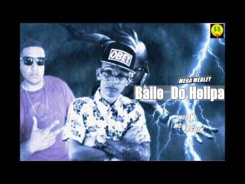 MC 2K & MC Vaguin -(MEGA BAILE DO HELIPA) #KLdoYoutube