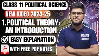 Chapter 1 Political Theory An Introduction Class 11 Politcal science book 2nd ch 1 in english 2025