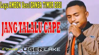 Download lagu Lagu Ambon Versi Dansa TImor//JANG TALALU CAPE//Ugen Lake//Vicky Salamor mp3 Download lagu Lagu Ambon Versi Dansa TImor//JANG TALALU CAPE//Ugen Lake//Vicky Salamor mp3