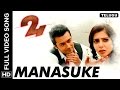 Manasuke Full Video Song 24 Telugu Movie
