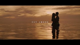 ” Cet Amour ” - CALLENES FILMS -