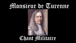 Monsieur de Turenne - Chant Militaire