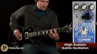 Video thumbnail for Shift Line Termofuzz by ProGuitarShopDemos