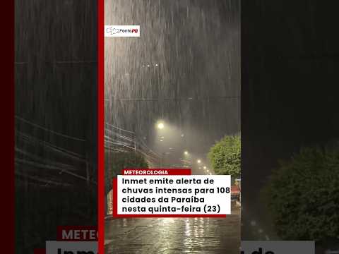Inmet emite alerta de chuvas intensas para 108 cidades da Paraíba nesta quinta-feira (23)