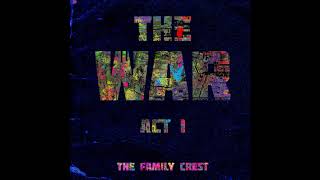 The Family Crest - The Rock's Resting on Your Back