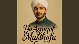 Download lagu Ya Asyiqol Musthofa mp3 Download lagu Ya Asyiqol Musthofa mp3