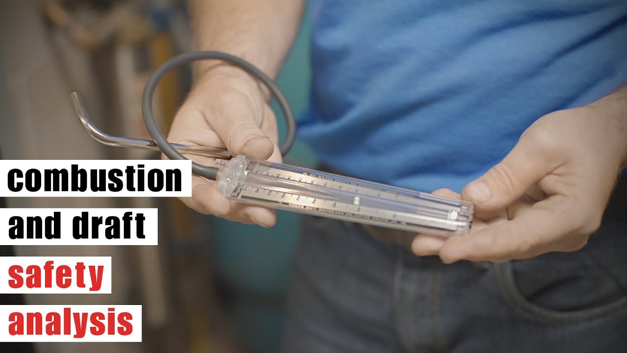 Combustion Analysis and Draft Check for CO Safety