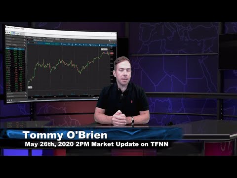 May 26th, 2PM ET Market Update on TFNN - 2020