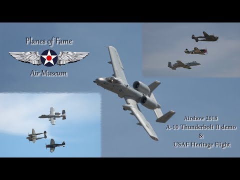 Planes of Fame 2018 'A-10 demo and USAF heritage flight'