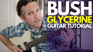 Glycerine by Bush Guitar Tutorial - Guitar Lessons with Stuart!