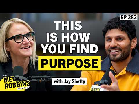 Mel Robbins and Jay Shetty Podcast