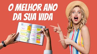 Como planejar o melhor ano da sua vida? Planejamento pessoal para produtividade máxima
