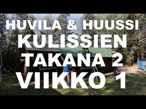 Huvila & Huussi (K10, J8) | Kulissien takana 2 | Osa 1/3