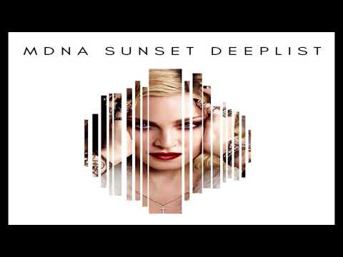 Madonna // MDNA Sunset Deeplist Megamix