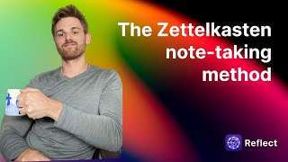 The Zettelkasten method for digital notes