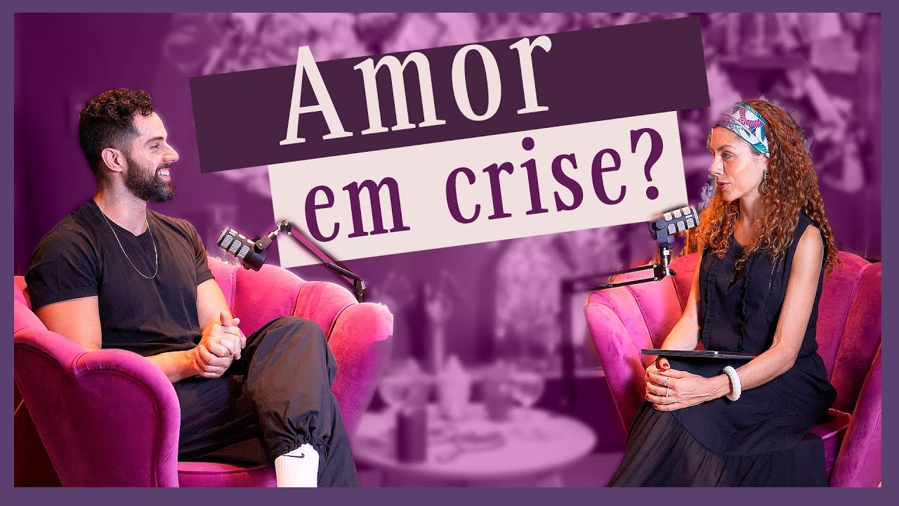Por que o amor está desaparecendo e as relações não se aprofundam? com Carol Tilkian e André Alves