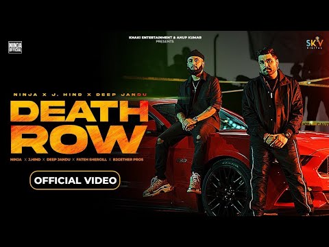 Death Row ||Ninja x j.hind x Deep jandu||New punjabi song lyrics